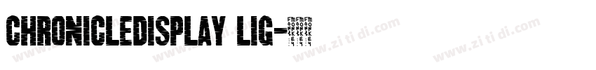 ChronicleDisplay Lig字体转换
